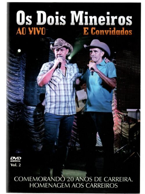 Dvd Os Dois Mineiros - Ao Vivo E Convidados