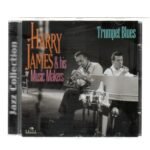CD HARRY JAMES E HIS MUSIC MAKERS - TRUMPET BLUES