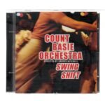 CD COUNT BASIE ORCHESTRA - SWING SHIFT