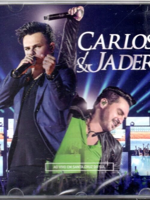 Cd Carlos E Jader - Ao Vivo Em Santa Cruz Do Sul