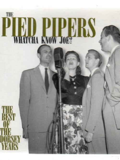 CD The pied pipers  - whatcha know Joe?
