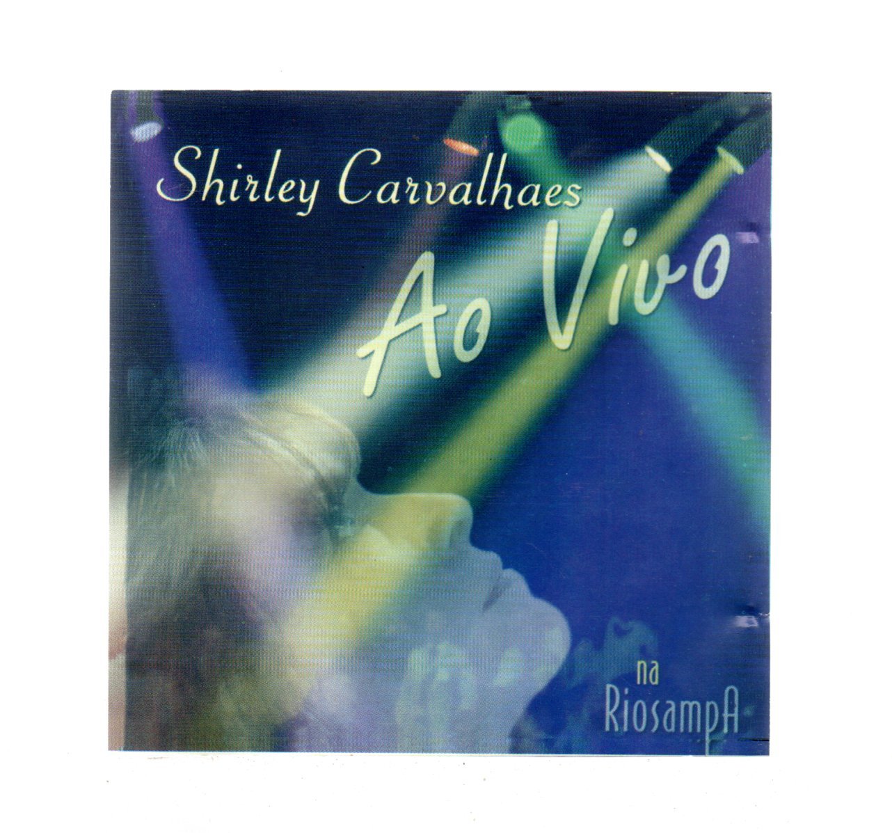 301a48027f0c29083a9b23f8aa71c6ec.jpg Cd Shirley Carvalhaes - Ao Vivo Na Riosampa - Imagem 1