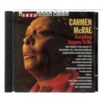CD CARMEN MCRAE - EVERTHING HAPPENS TO ME, A JAZZ HOUR WITH
