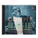 CD COUNT BASIE AND HIS ORCHESTRA - I TOLD YOU SO