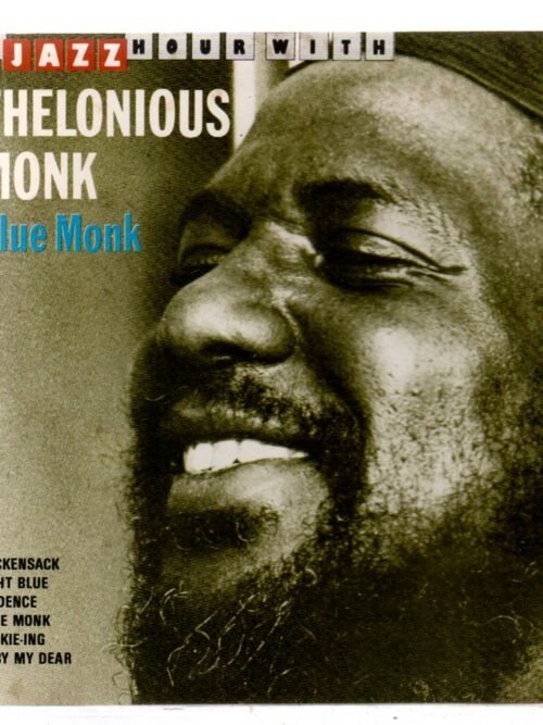CD A JAZZ HOUR WITH THELONIOUS MONK - BLUE MONL