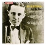 Cd Bix Beiderbecke - Jazz Me Blues