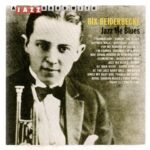 Cd Bix Beiderbecke - Jazz Me Blues