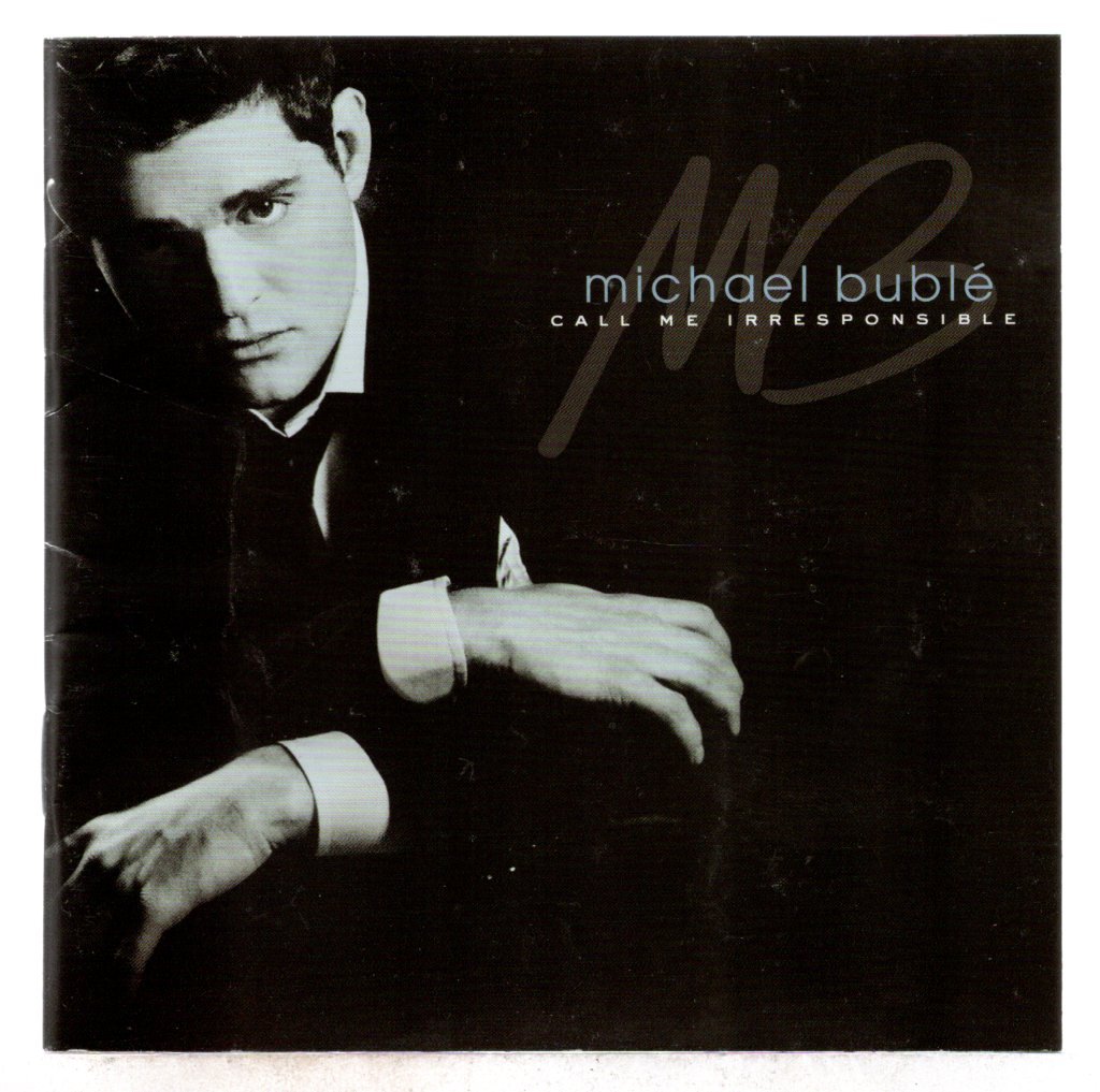 8646b445cfd6740a8a67a68ebf4397ab.jpg Cd Michael Bublé - Call Me Irresponsible - Imagem 1