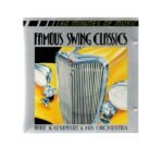 CD BERT KAENPFERT E HIS ORCHESTRA - FAMOUS SWING CLASSICS - Imagem 3