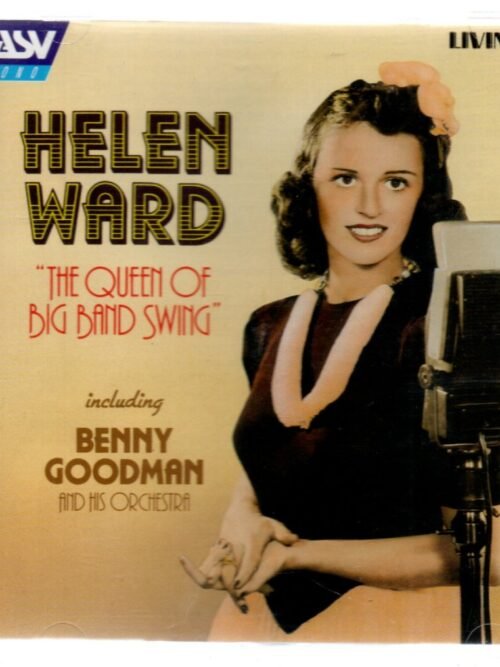 CD Helen Ward - The queen of big band swing