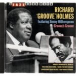 CD A jazz hour with Richard "Groove" Holmes