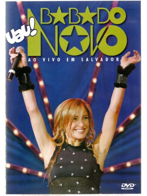 Dvd Babado Novo - Uau! Ao Vivo Em Salvador