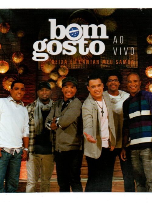 Cd Bom Gosto - Deixa Eu Cantar Meu Samba - Ao Vivo