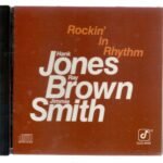 CD Hank Jones, Ray Brown, Jimmie Smith - Rockin' in rhythm
