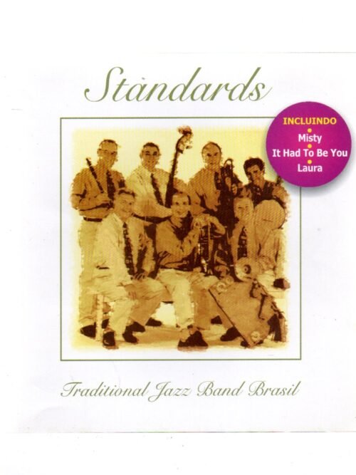 CD STANDARDS - TRADICIONAL JAZZ BANDBRASIL