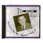 CD TED HEATH - LISTEN TO MY MUSIC VOL 2