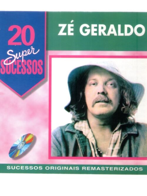 Cd Zé Geraldo - 20 Super Sucessos