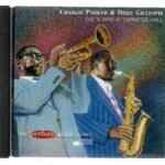 CD Charlie Parker & Dizzy Gillespie Diz 'n Bird at Carnegie