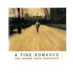 CD THE JEROME KERN SONGBOOK : A FINE ROMANCE