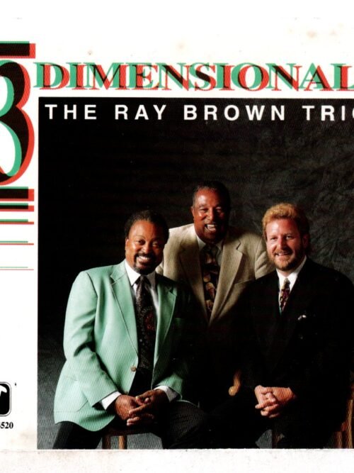 CD The Ray Brown trio 3 dimensional  Importado USA