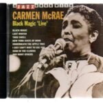 Cd Carmen Mcrae - Black Magic 'live'