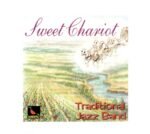 CD TRADITIONAL JAZZ BAND - SWEET CHARIOT