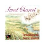 CD TRADITIONAL JAZZ BAND - SWEET CHARIOT