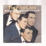 CD THE FOUR LADS : 16 MOST REQUESTED SONGS